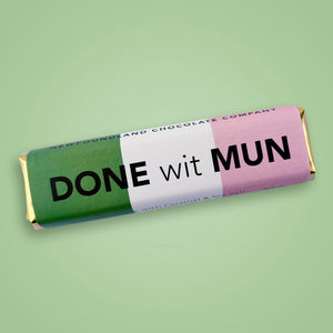 DONE wit MUN NL Sayings Bar