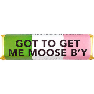 Got To Get Me Moose B'y NL Sayings Bar